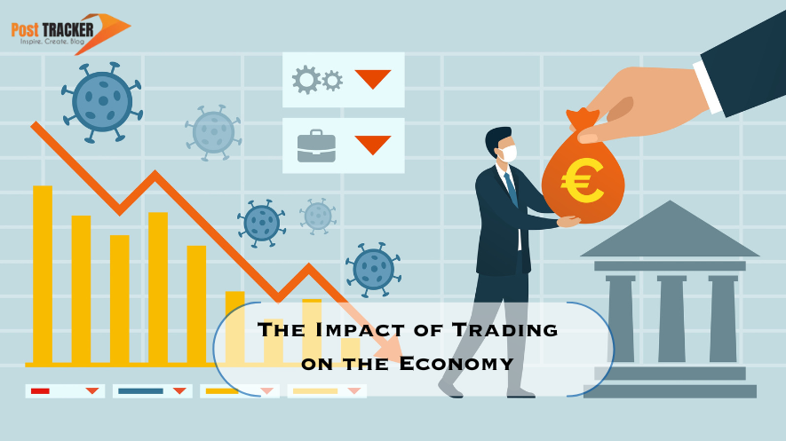 The Impact of Trading on the Economy