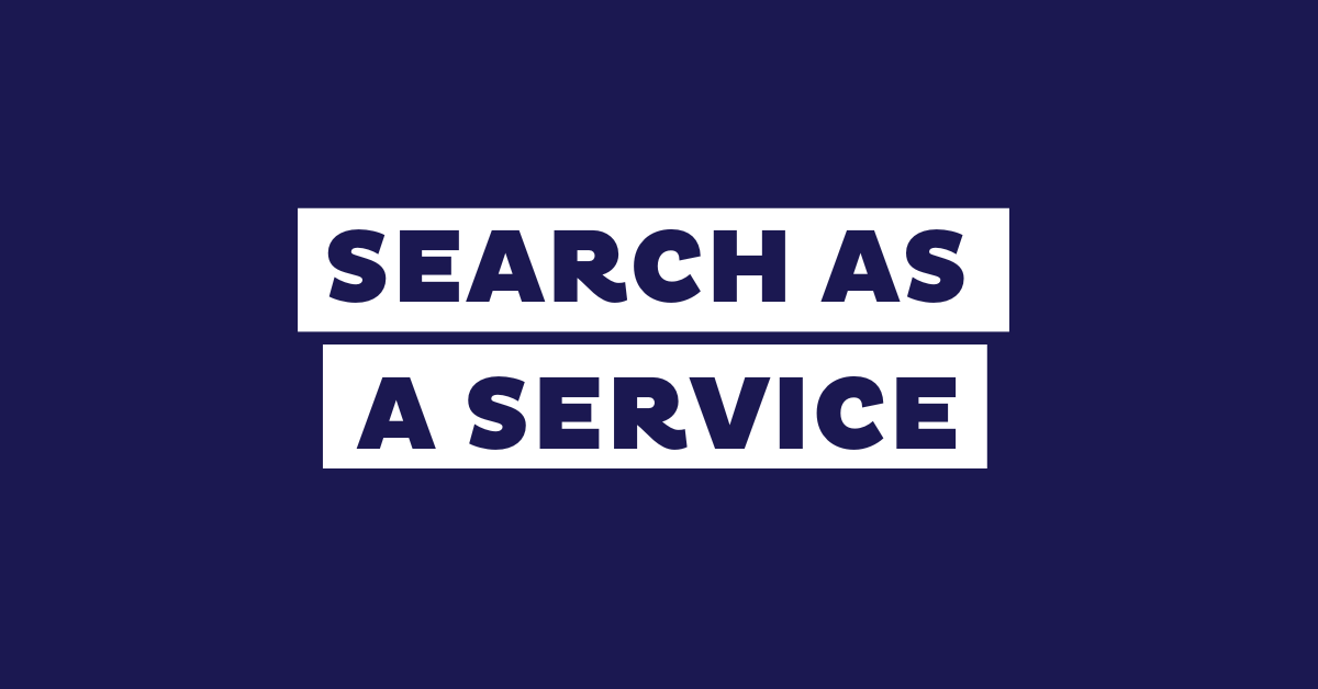 Understanding Search-as-a-Service: A Comprehensive Guide