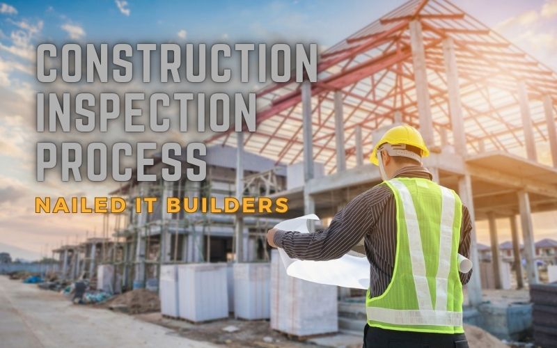 A Comprehensive Guide Construction Inspection Process