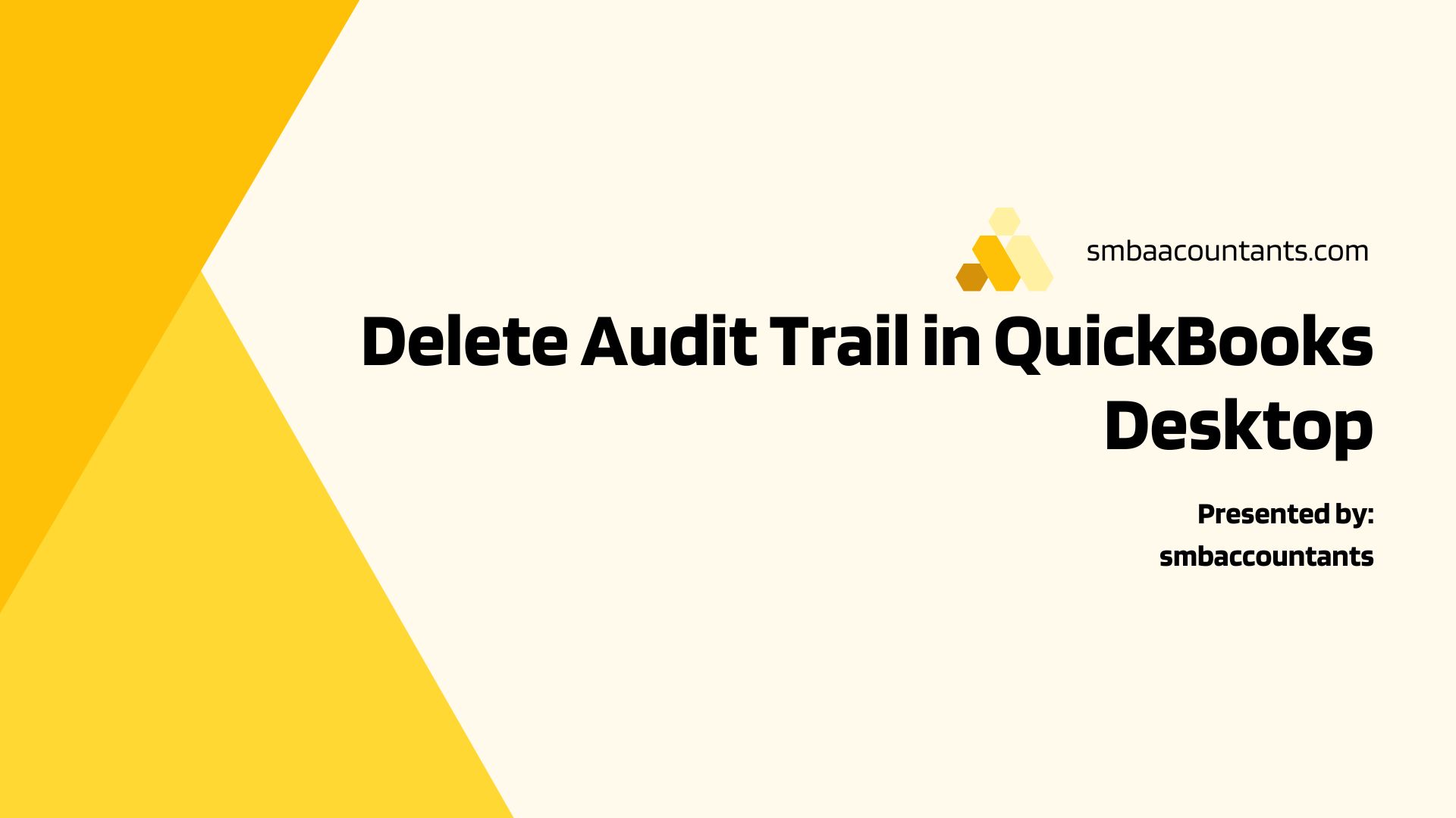 How to Delete Audit Trail in QuickBooks Desktop?