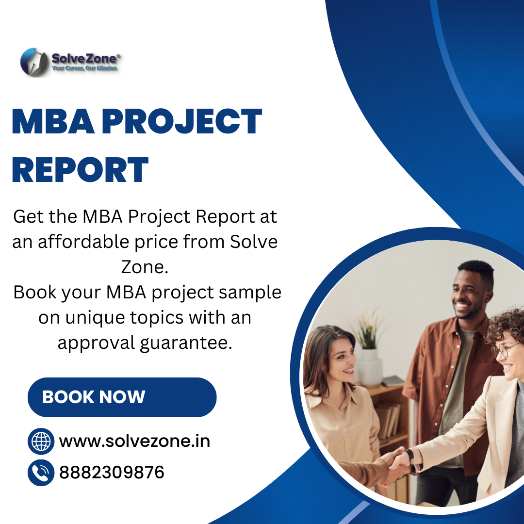 MBA Project with Ease: Get Expert Help from Solve Zone
