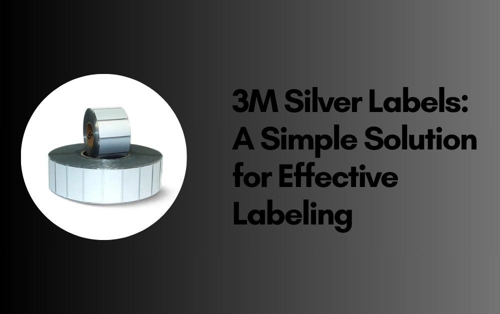3M Silver Labels: A Simple Solution for Effective Labeling