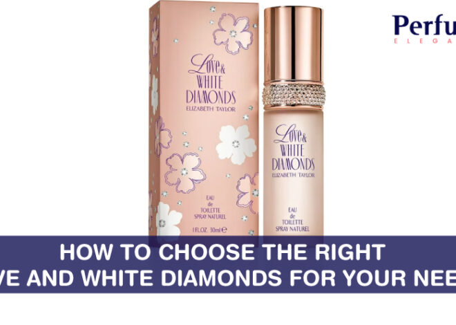 How to Choose Right Love and White Diamonds for Your Needs
